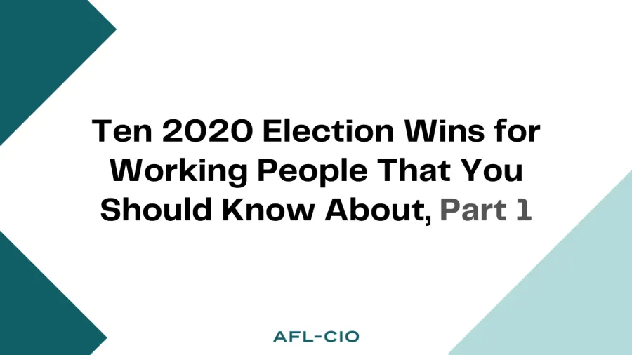 ten_2020_election_wins_for_working_people_that_you_should_know_about.png